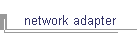 network adapter