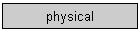 physical
