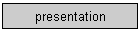 presentation